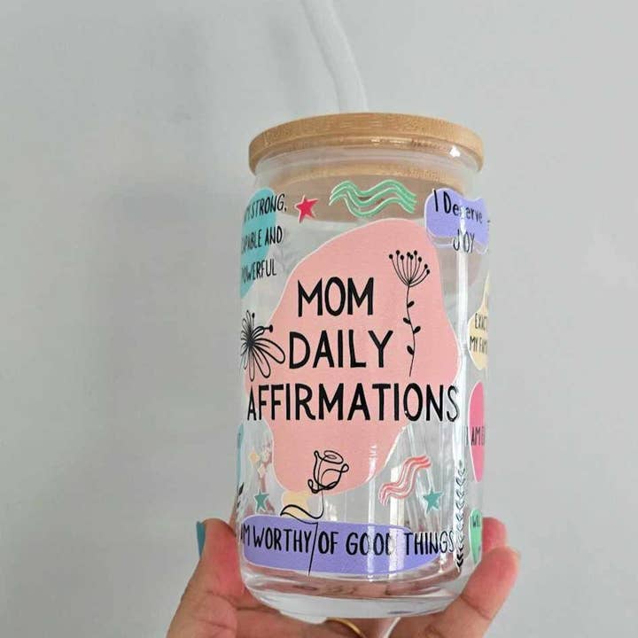 Mom Daily Affirmation Glass Tumbler for Mom for wholesale by SimplyAbloom