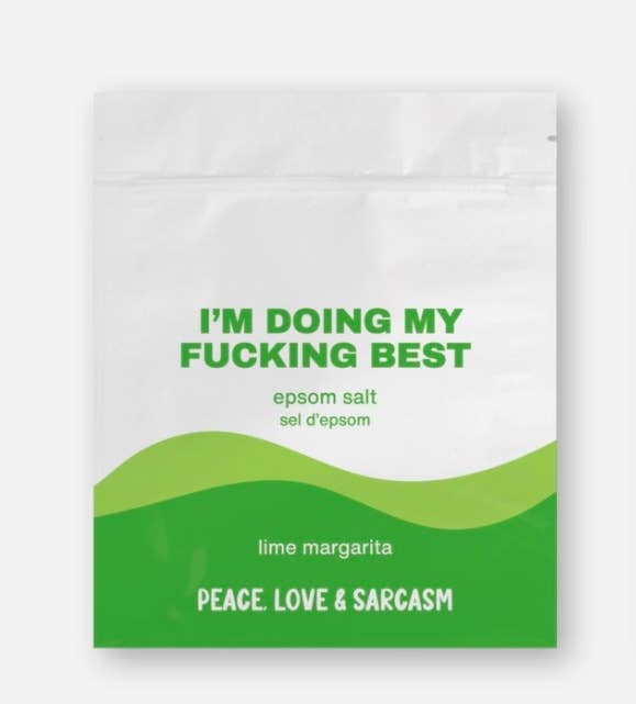 Peace, Love and Sarcasm - Wholesale Bath Soak/Milk - I'm Doing My Fucking Best Epsom Salt Bath Soak1