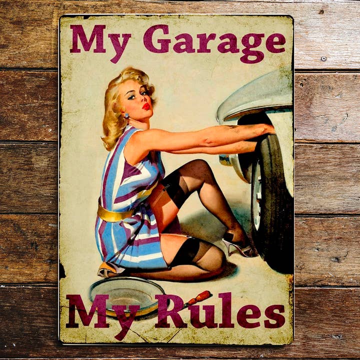 Plaque en métal Pin-up « My Garage My Rules » pour la vente par The British Metal Signs Company