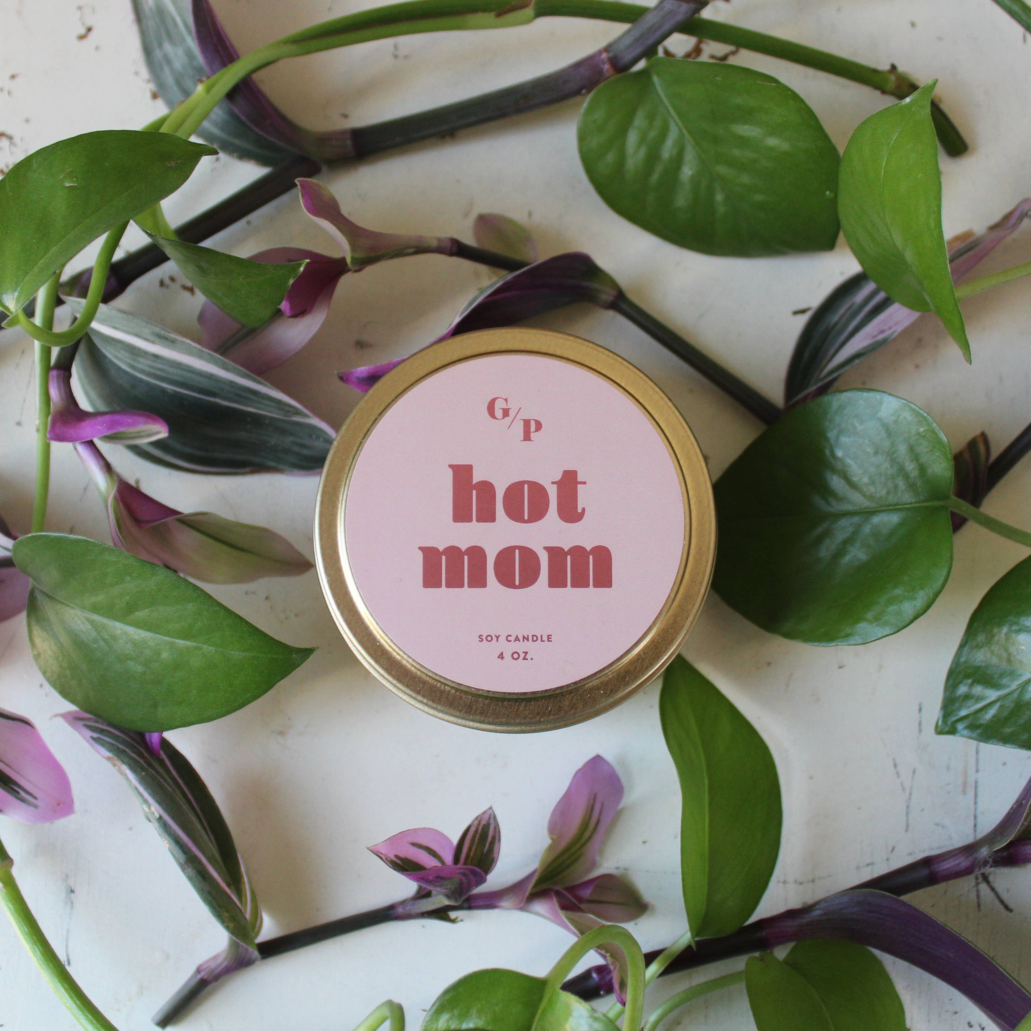 GP Candle Co. - Wholesale Travel Candles - Hot Mom Just Because 4 oz. Candle Tin5