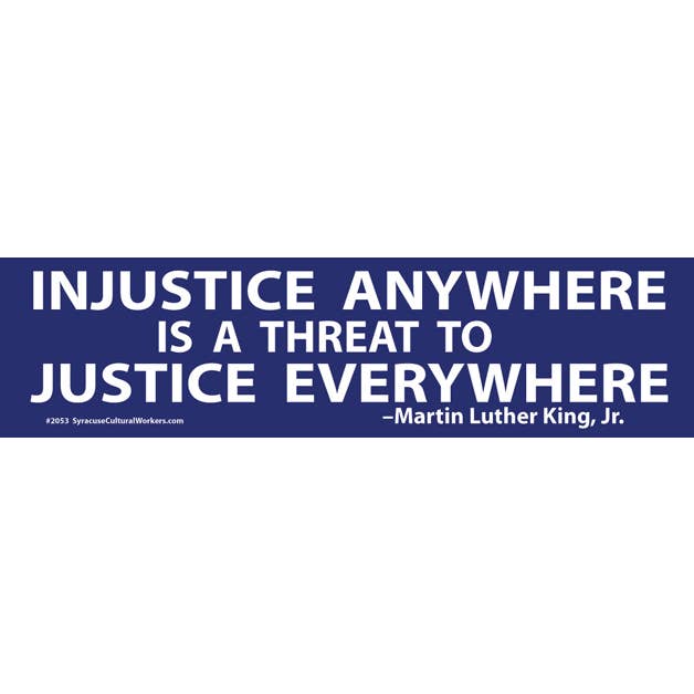 Sticker - Injustice Anywhere is a Threat to Justice for wholesale by Syracuse Cultural Workers
