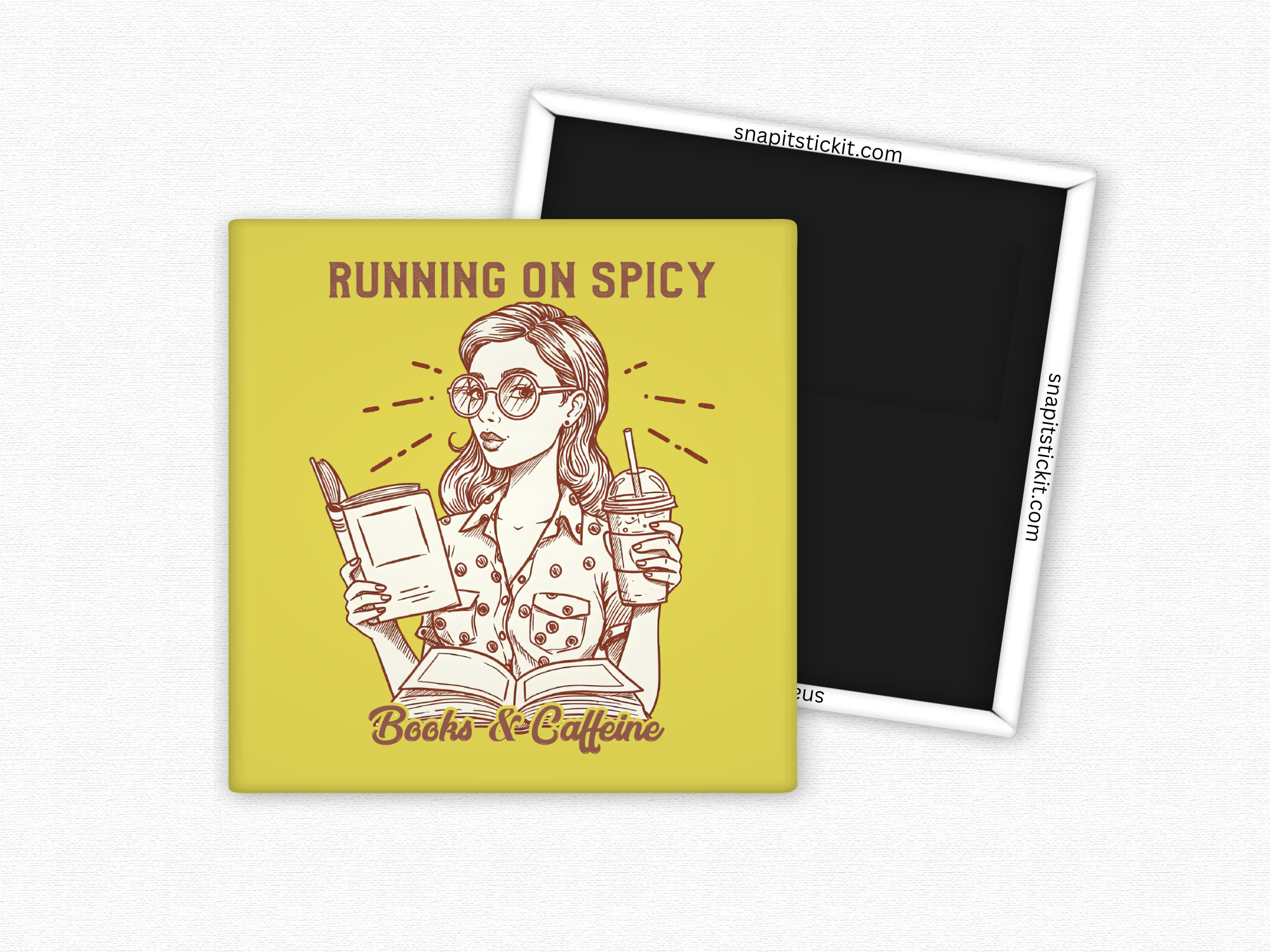 Snap It Stick It - Wholesale Magnet - Running on Spicy Books & Caffeine – Funny Magnet for Book Lovers and Coffee Addicts0