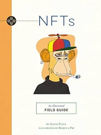 NFT's | EEN GEÏLLUSTREERDE VELDGIDS voor wholesale door Moonraker Books Ltd