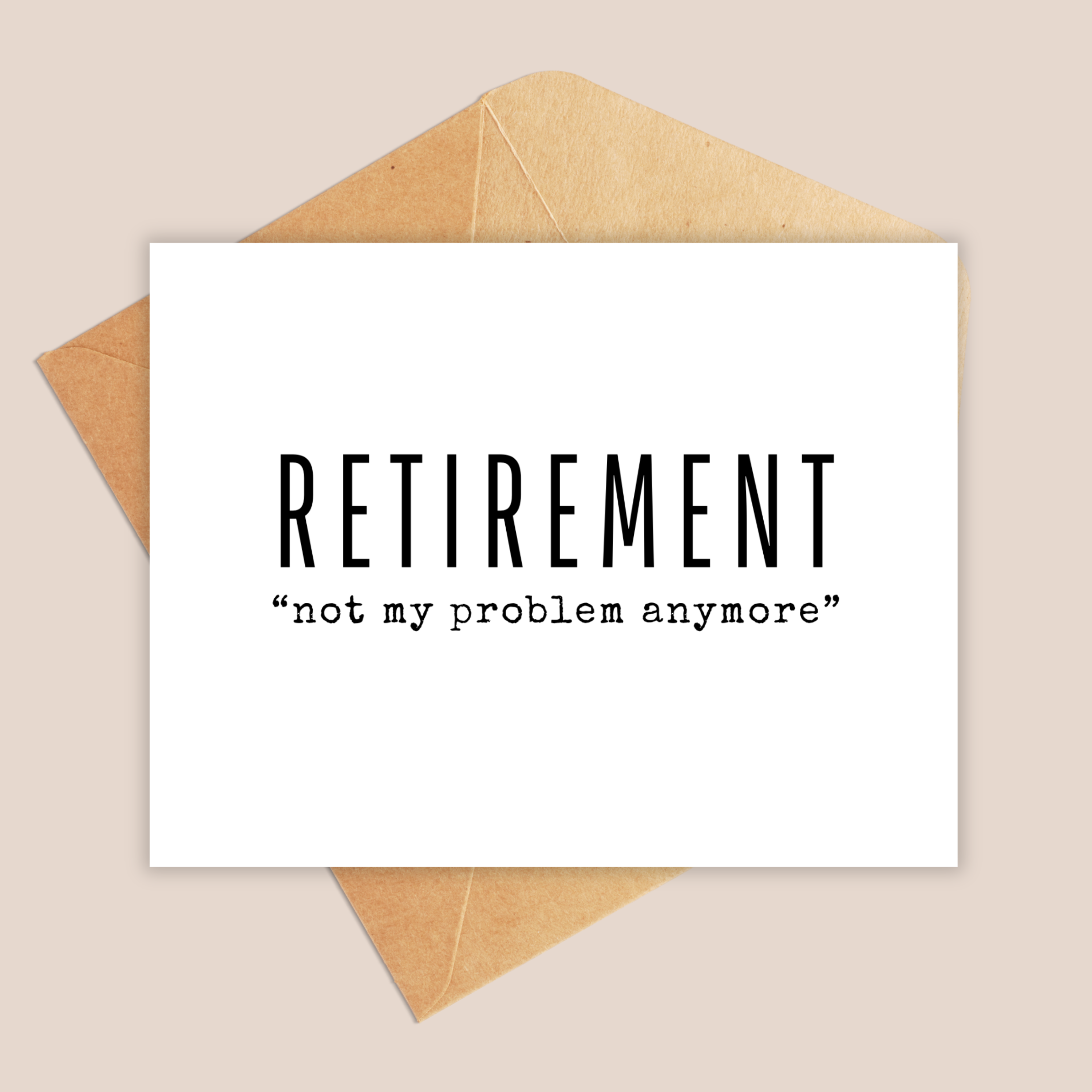 Jolly Rae - Wholesale Retirement Card - Retirement-not my problem anymore1