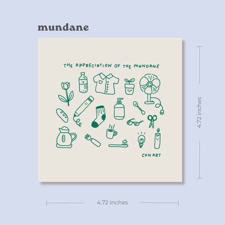 appreciation of the mundane art print for wholesale by CXN ART
