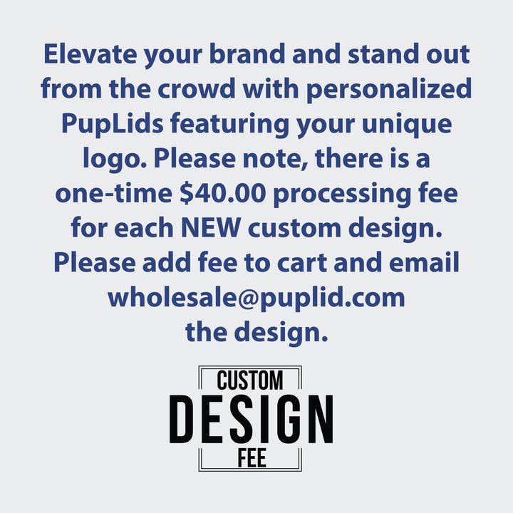 Custom Artwork Setup Fee for wholesale by PupLid