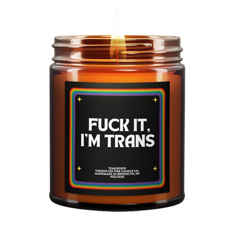 FUCK IT, I'M TRANS (Tonka) 🏳️🌈 - LGBTQ+ Soy Wax Candle for wholesale by Virgins On Fire Candle Co.