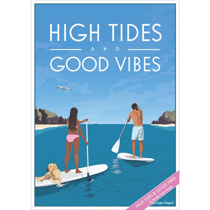 Poster Stand Up Paddleboard - High Tides and Good Vibes per la vendita all'ingrosso da parte di Jennifer Cooper Designs