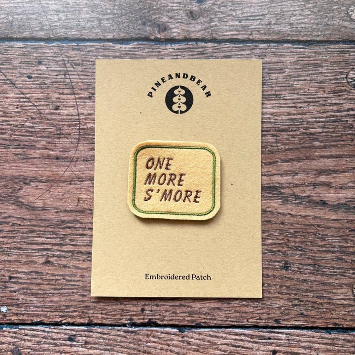 One More S'More Embroidered Patch - Adventure Patch for wholesale by Pineandbear