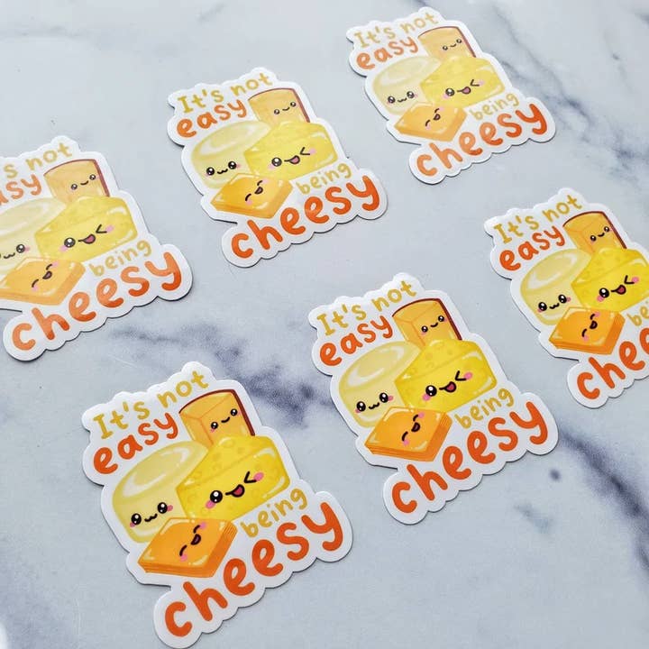 Muijistudio - Wholesale Sticker - It's Not Easy Being Cheesy Sticker, cheese sticker, funny1