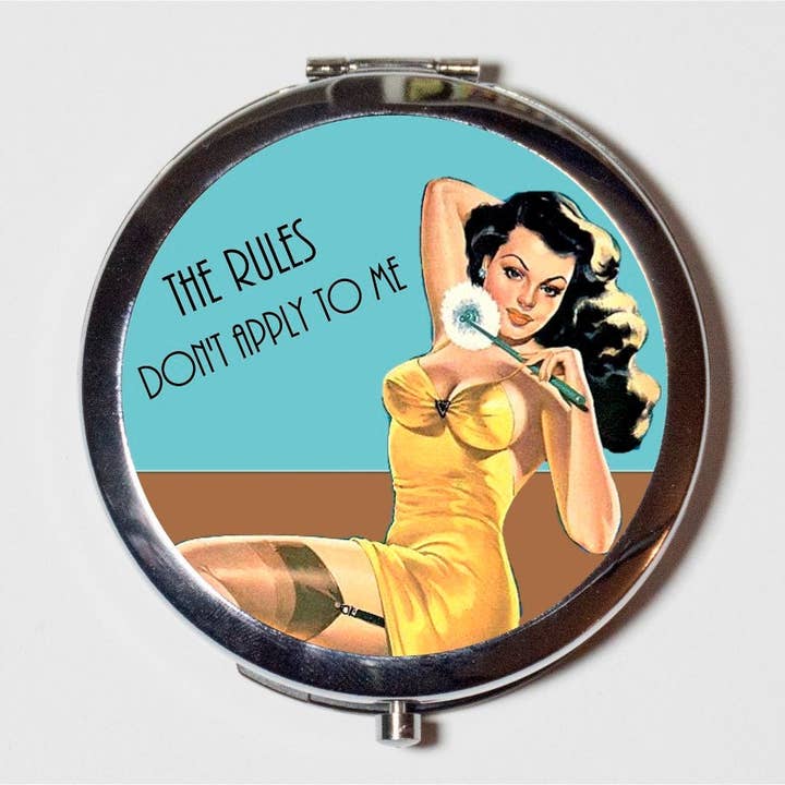 The Rules Don't Apply to Me Compact Mirror - Retro Humor Sexy Pin Up Retro Pinup - Make Up Pocket Mirror for Cosmetics for wholesale by FringePop