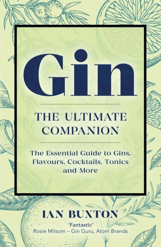 Microcosm Publishing & Distribution - Wholesale Mixology & Beverage - Gin: The Ultimate Companion: Flavours, Brands, Cocktails0
