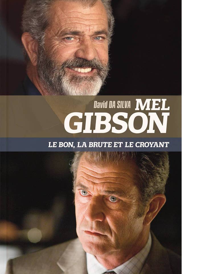 Mel Gibson. Den Gode, Den Onde og Den Troende for engroshandel hos édition LettMotif