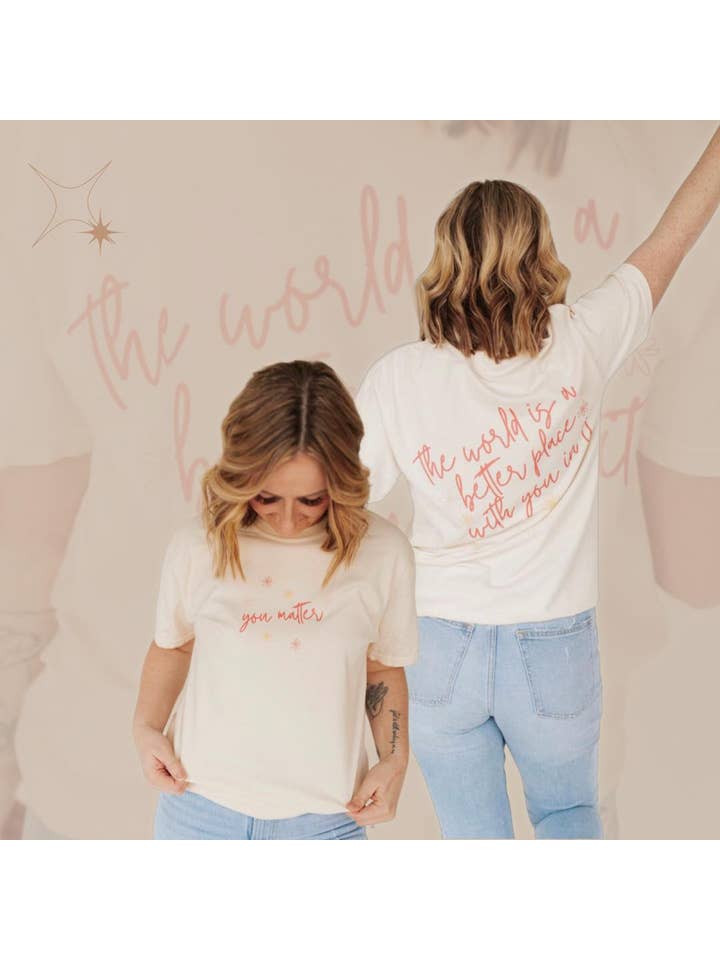 Whitney | Chaudoin Creations - Wholesale T-Shirt (Graphic) - Women's - You Matter- Mental Health Awareness Tee2