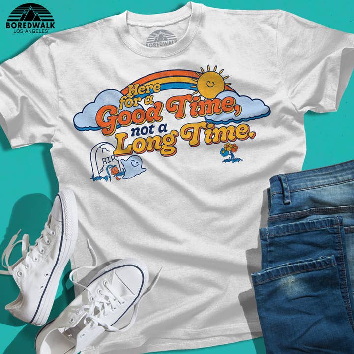 Boredwalk - Wholesale Screen Printed T-Shirt - Men's - Men's Here for a Good Time Not a Long Time T-Shirt3