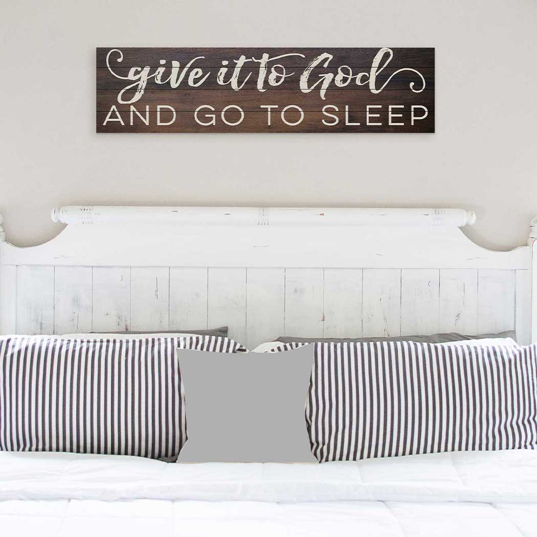 Kindred Hearts - Wholesale Sign - 40x10 Give It To God and Go To Sleep Slat Sign9