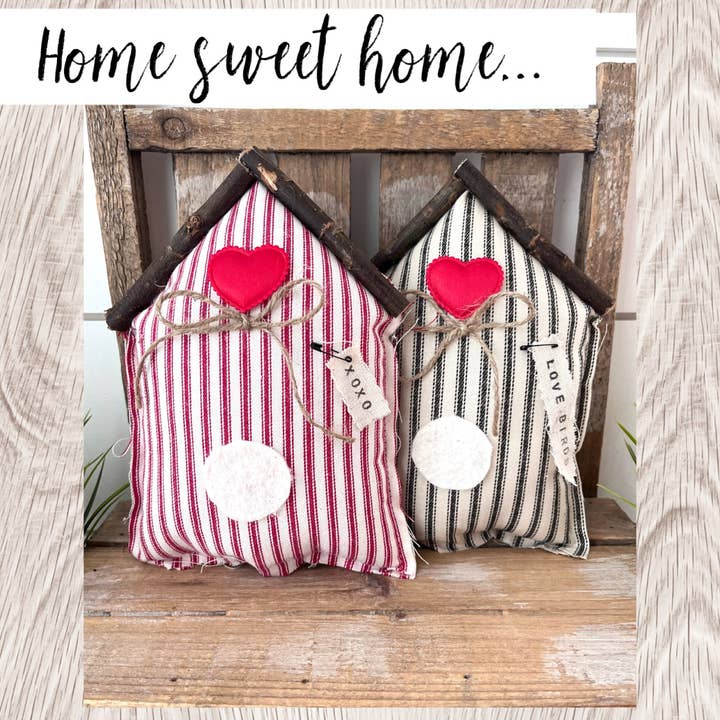 Kate + Em - Wholesale Decorative Tabletop Object - Rustic Fabric Farmhouse Valentine Bird House | Home Decor