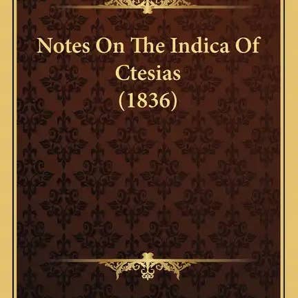 Books by splitShops - Wholesale Book - Adult - Notes On The Indica Of Ctesias (1836) - Paperback0