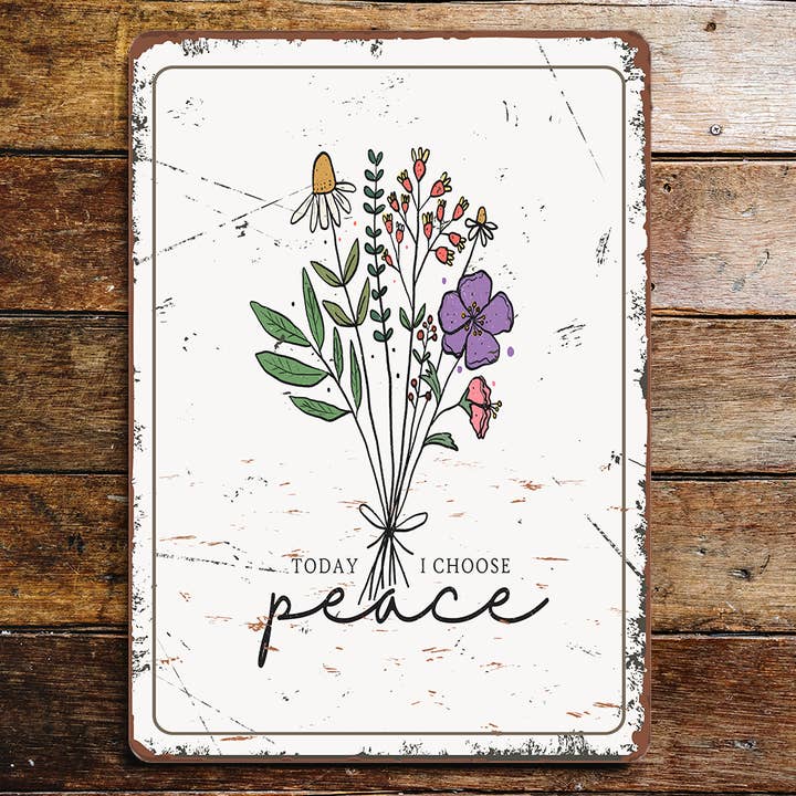 I dag vælger jeg fred blomster - Metal Wall Sign Plaque for engroshandel hos The British Metal Signs Company