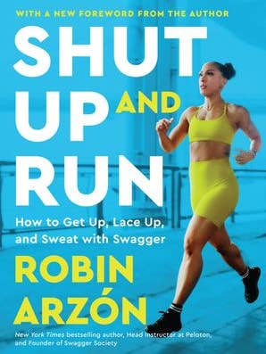 Shut Up and Run : Robin Arzon for wholesale by HarperCollins