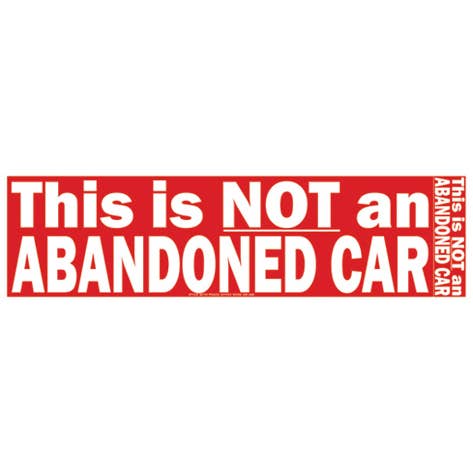 This Is Not an Abandoned Car Bumper Sticker for wholesale by Gypsy Rose