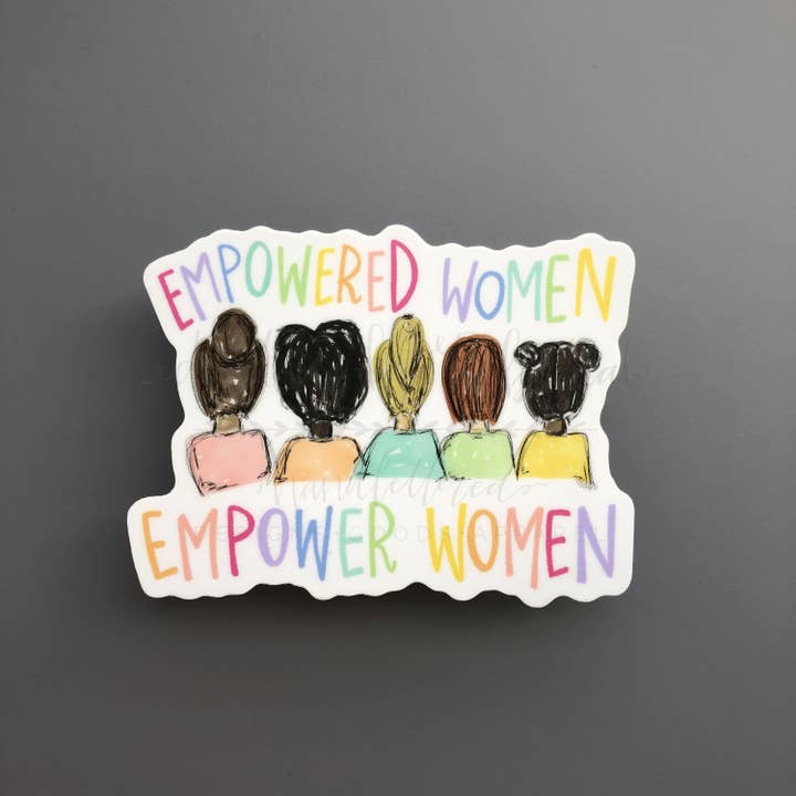 Autocollant Empowered Women Empower Women pour la vente par Doodles By Rebekah