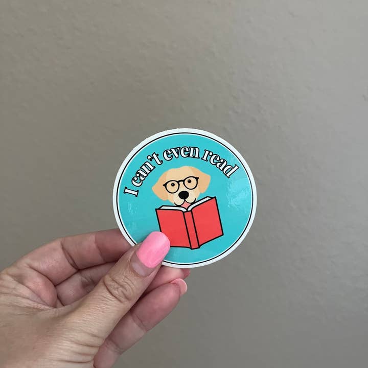 Pages and Paws – wholesale Sticker – Yellow Lab Can't Even Read Sticker1