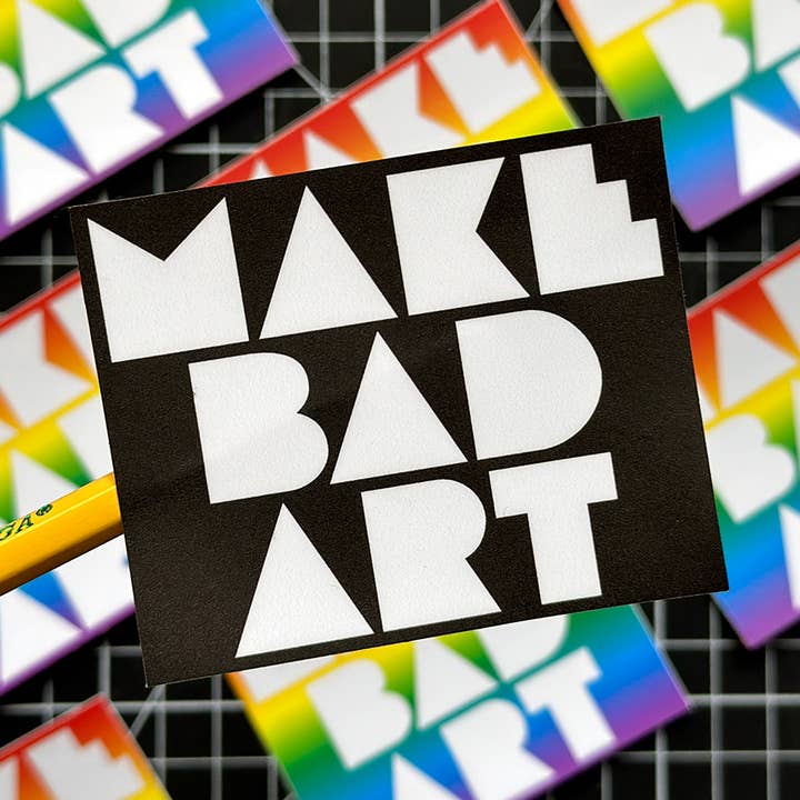 Autocollant en vinyle "Make Bad Art" en noir pour la vente par Art School Dropout
