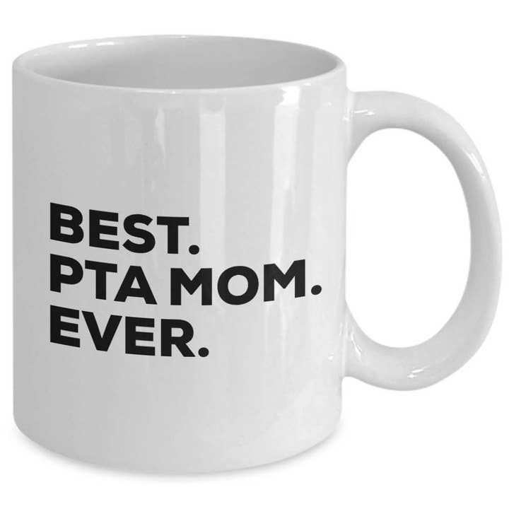 CustomHappy - Wholesale Coffee Mug - Best PTA Mom Ever Mug , Gift for PTA Mom1