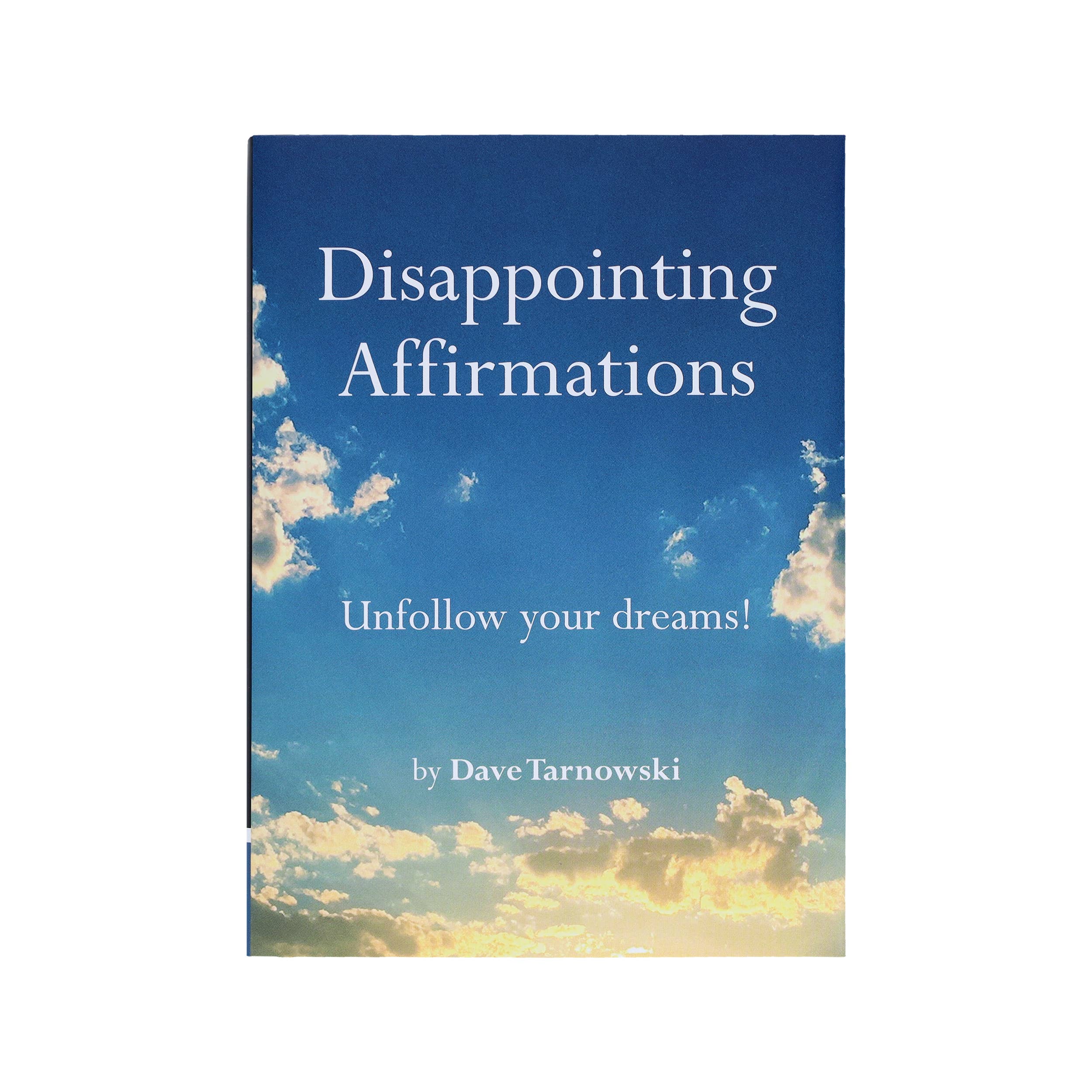 Chronicle Books - Wholesale Humor - Disappointing Affirmations2