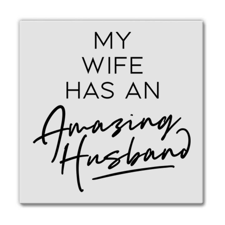 Ma femme a un mari incroyable | Magnet pour la vente par Pinetree Innovations