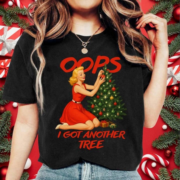 Oops I Got Another Tree T-Shirt, Funny Christmas Long Sleeve for wholesale by AJCanvasPrints