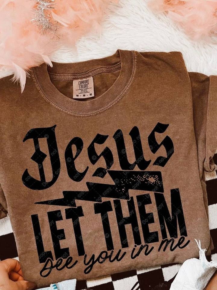 Jesus Let Them See You In Me for wholesale by Downtown Darling Wholesale