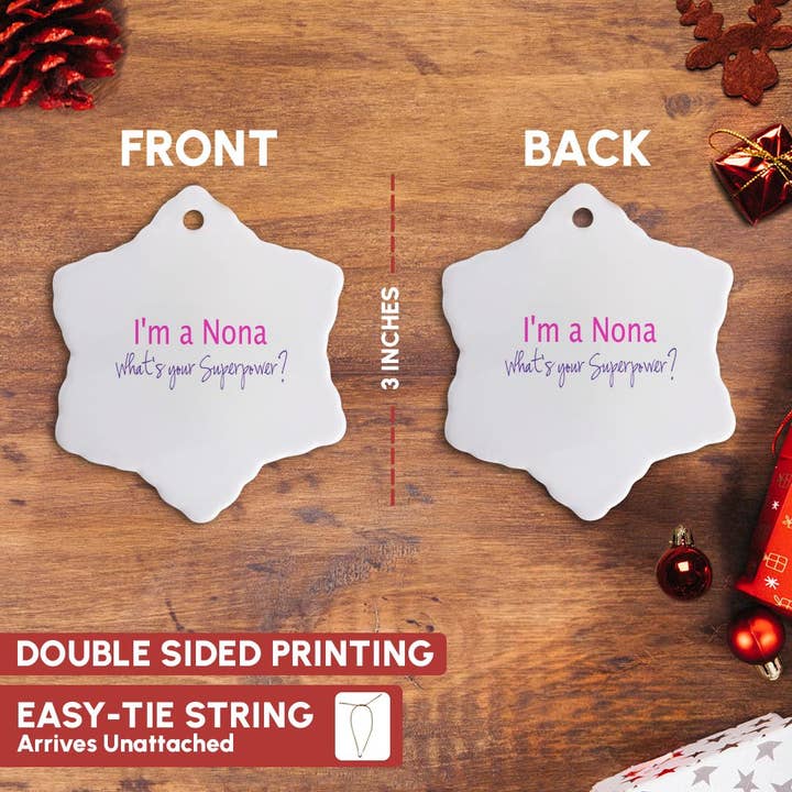 3dRose - Wholesale Ornament - 3dRose, Im a Nona - Whats your Superpower - hot pink - funny gift for grandma, Ornament9