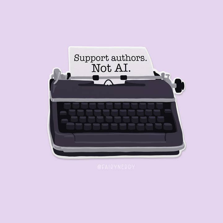 FairyNerdy - Wholesale Phone & Laptop Stickers - Support Authors Not AI Typewriter Vinyl Sticker2