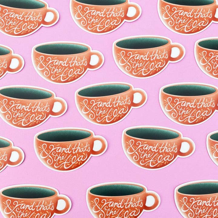 Brand Nhu Creative Studio - Wholesale Sticker - “And that’s the tea” Sticker2