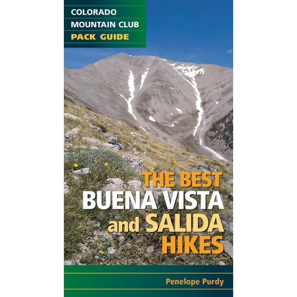 Las mejores rutas de senderismo en Buena Vista y Salida para venta al por mayor de Mountaineers Books