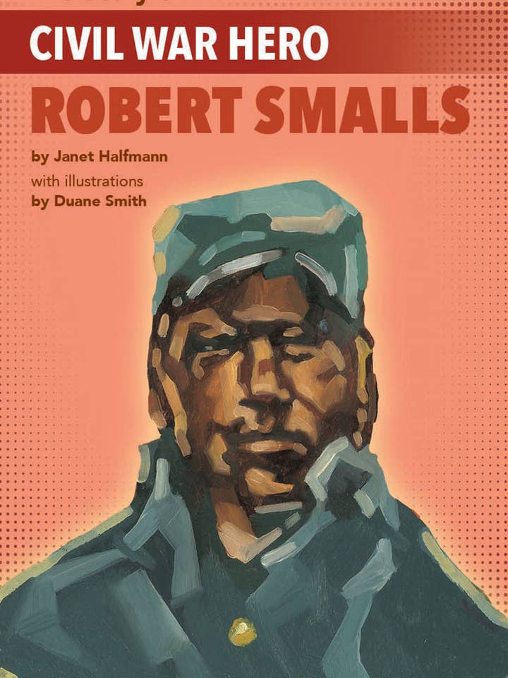 Het verhaal van de burgeroorlogsheld Robert Smalls door Janet Halfmann voor wholesale door Lee & Low Books Inc