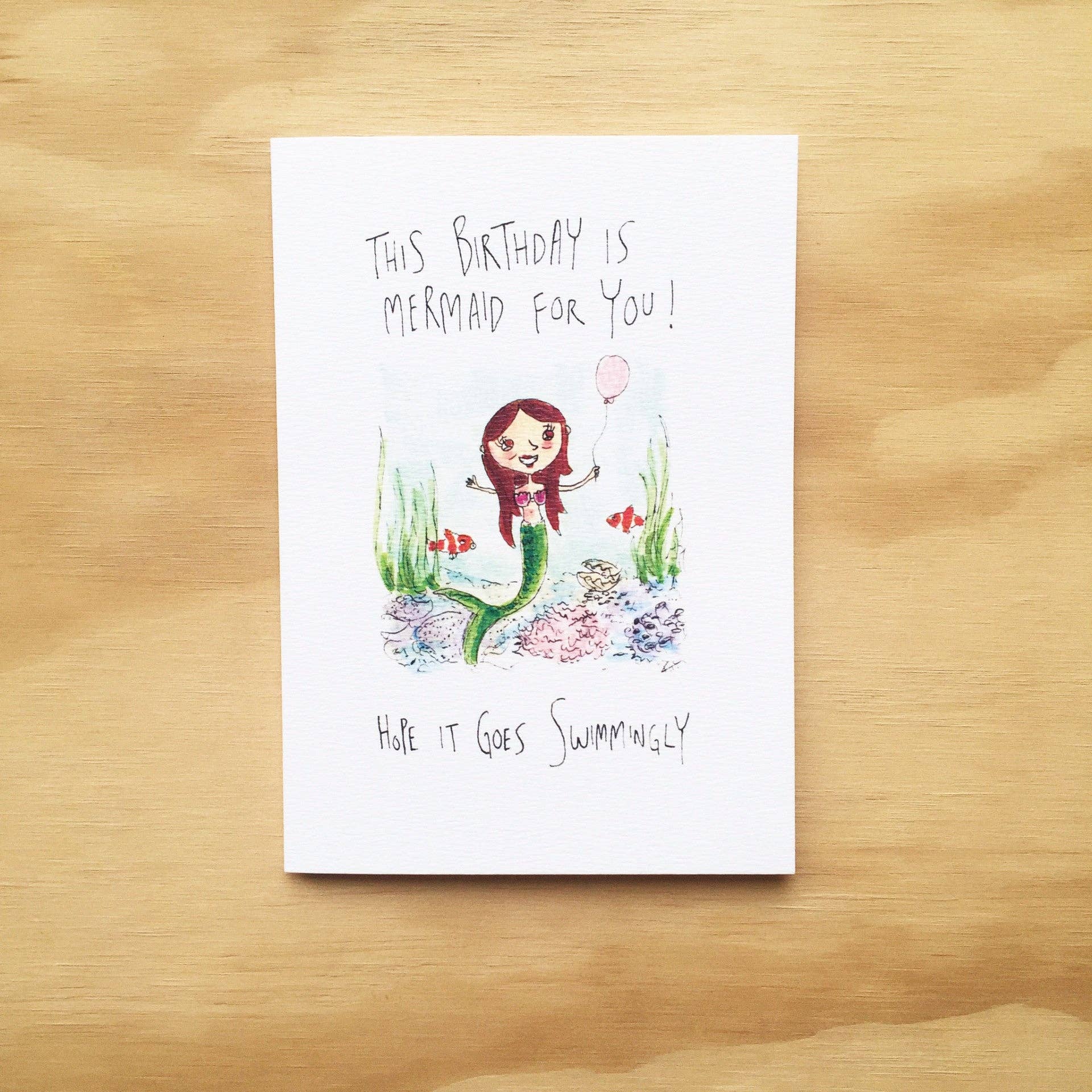 Well Drawn – wholesale Birthday card – This Birthday Is Mermaid For You, Hope It Goes Swimmingly