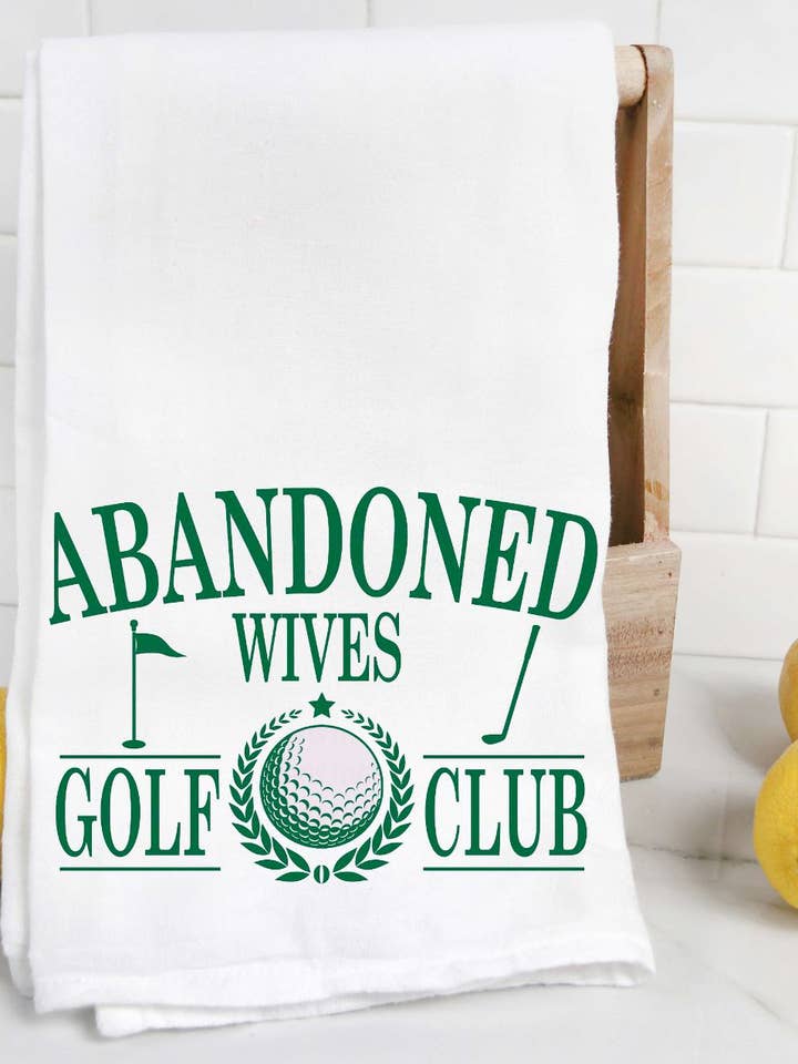 Abandoned Wives Golf Club Tea Towel for wholesale by The Preppy Pineapple Home