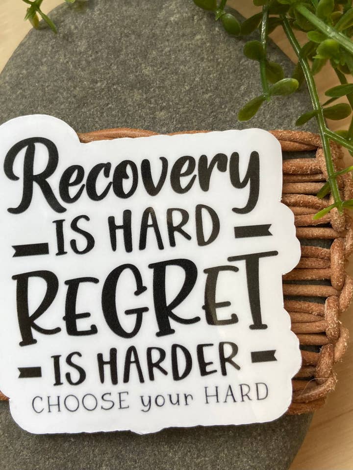 Recovery Is Hard Sticker for wholesale by Carey Dailey Creations
