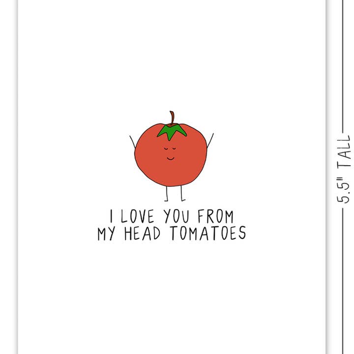 rockdoodles - Wholesale Love Card - I Love You From My Head Tomatoes | Valentine's Day Love Card