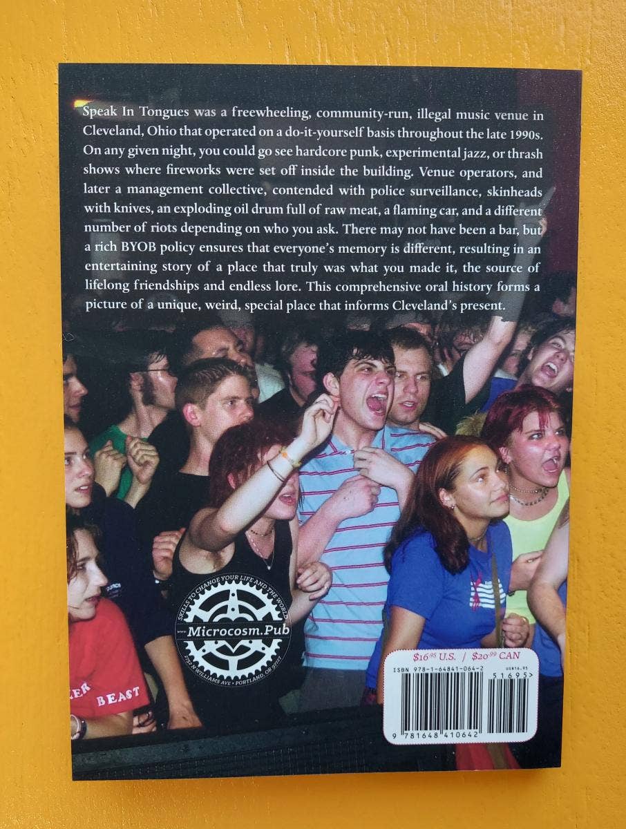 Microcosm Publishing & Distribution - Wholesale Biography & Memoir - Speak In Tongues: Cleveland's Infamous DIY Punk Venue6