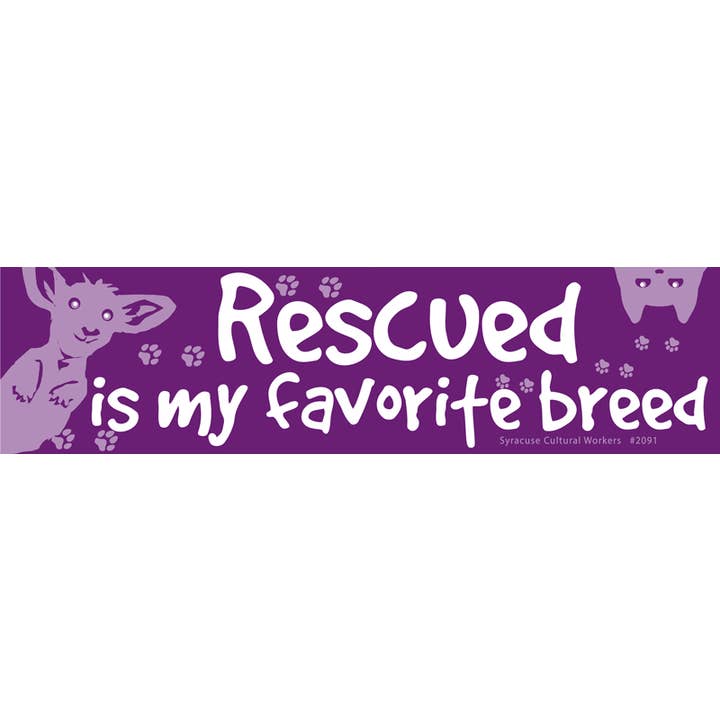 Sticker - Rescued Is My Favorite Breed for wholesale by Syracuse Cultural Workers