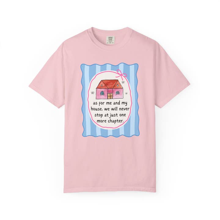 Opal and June - Wholesale Screen Printed T-Shirt - Women's - We Will Never Stop at Just One More Chapter3