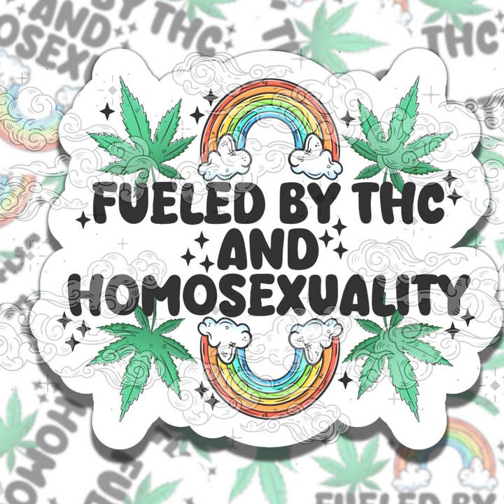 Propulsé par le THC et l'homosexualité Autocollant en vinyle de la fierté pour la vente par Sticky Sadness Designs