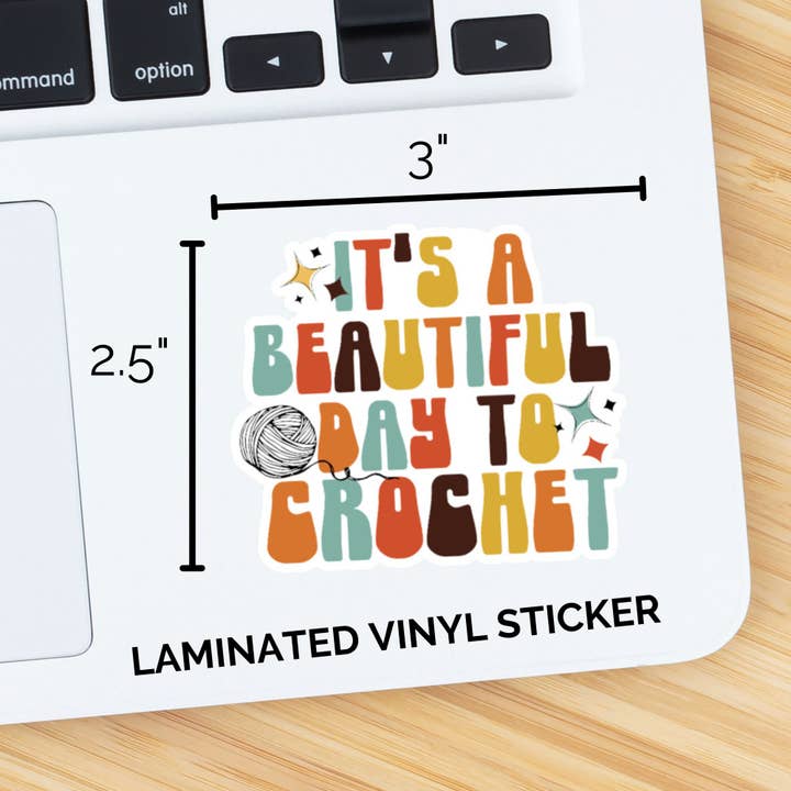 Roxanne Johnston Designs - Vente Autocollant - Autocollant « C'est une belle journée pour crocheter »2