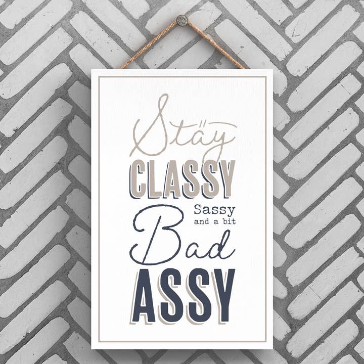 Plaque typographique grise moderne Classy Sassy Bad Assy pour la vente par Vivid Squid Wholesale