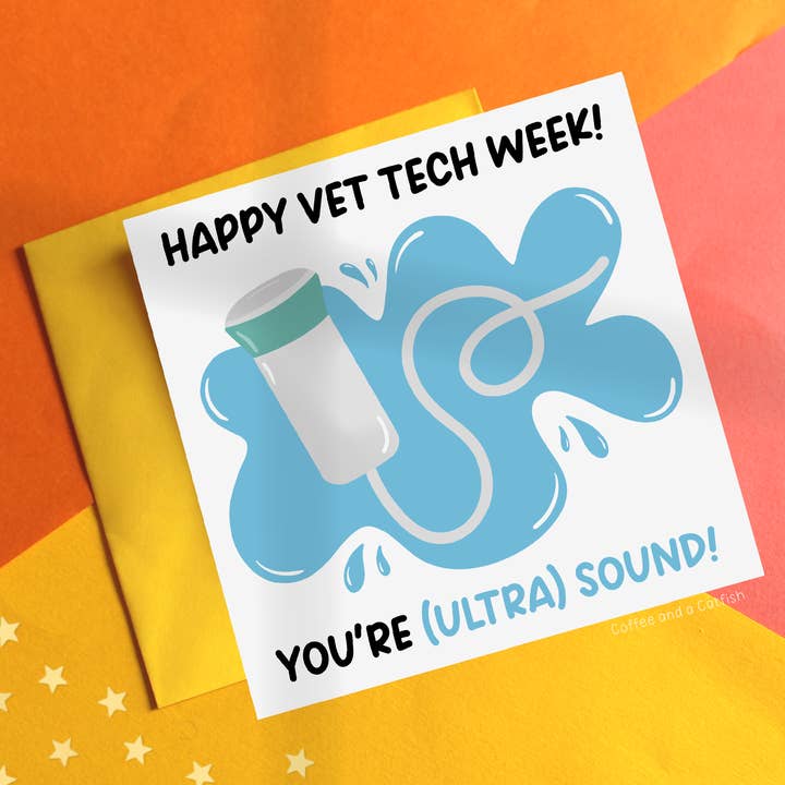 Tu es échographie' Carte drôle pour la semaine des techniciens vétérinaires pour la vente par Coffee and a Catfish