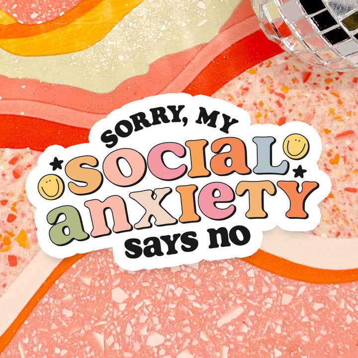 Lo siento, mi ansiedad social dice que no hay pegatina para venta al por mayor de amarieacreates